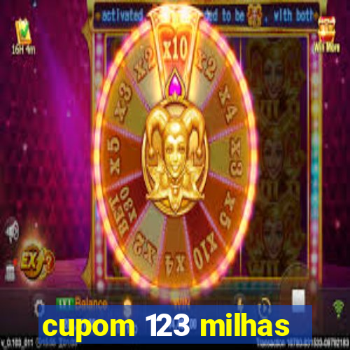 cupom 123 milhas